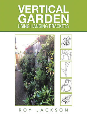 cover image of Vertical Garden Using Hanging Brackets
